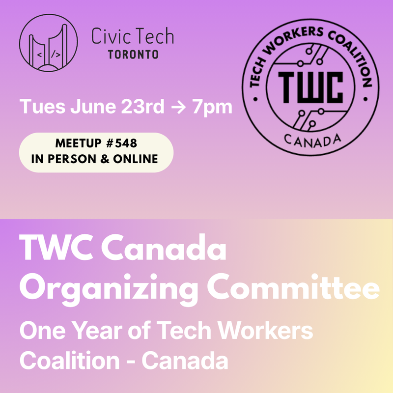 One Year of Tech Workers Coalition Canada