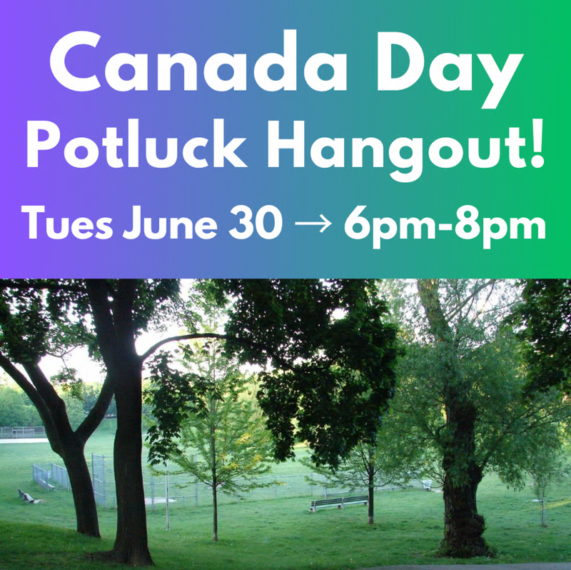 In place of a regular event, we're doing a summer Potluck Hangout!
