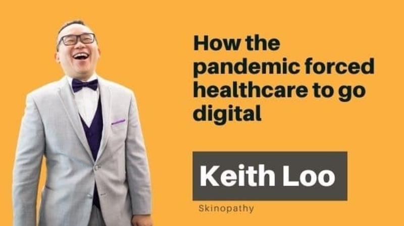 How the pandemic forced healthcare to go digital